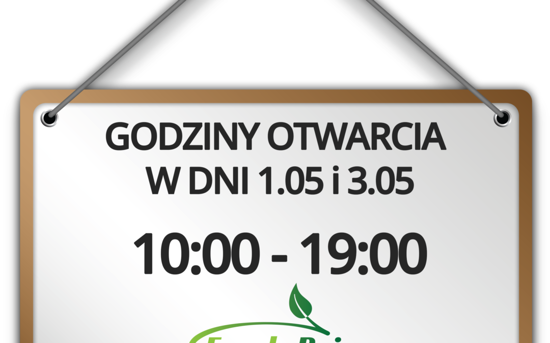 Zapraszamy na zakupy codziennie w majówkę